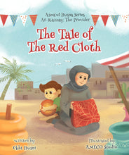 Load image into Gallery viewer, The Tale of the Red Cloth (Asma&#39;ul Husna Series: Ar-Razzaq)