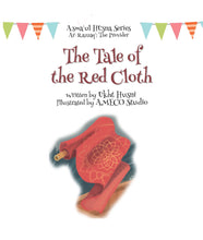 Load image into Gallery viewer, The Tale of the Red Cloth (Asma&#39;ul Husna Series: Ar-Razzaq)