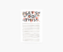 Load image into Gallery viewer, Rifle Paper Co. Let&#39;s Do This Notepad